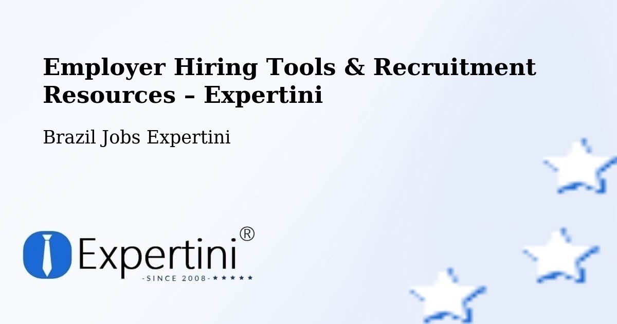 Employer Hiring Tools & Recruitment Resources – Divisópolis - Divisópolis, Brazil Jobs Expertini