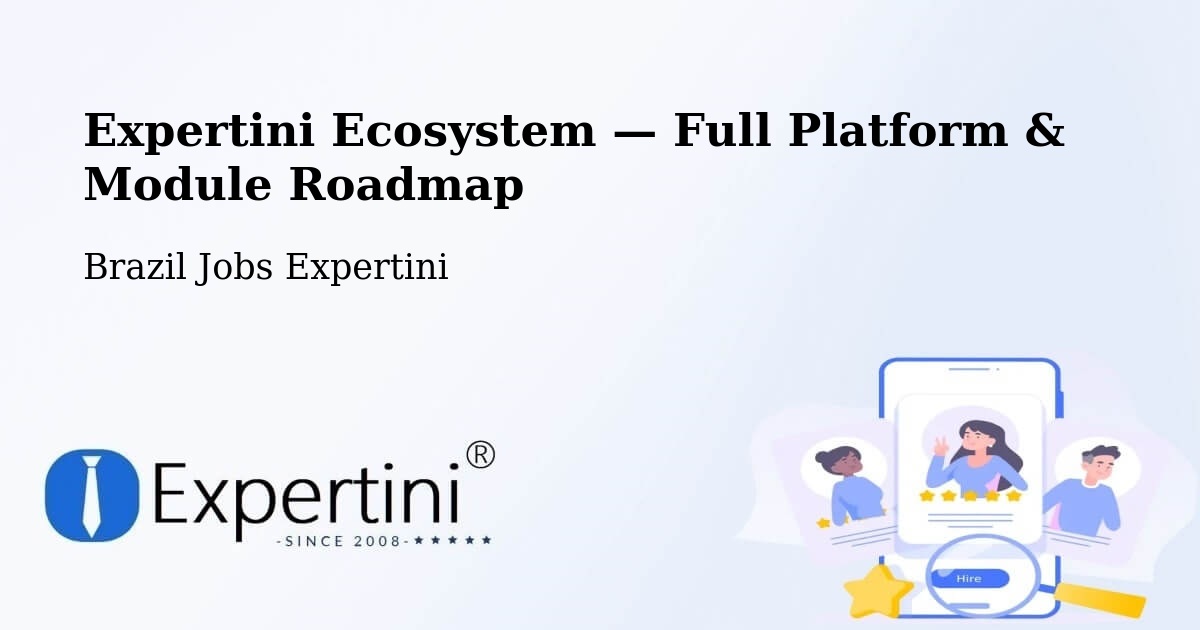 Expertini Ecosystem — Full Platform & Module Roadmap – Divisópolis