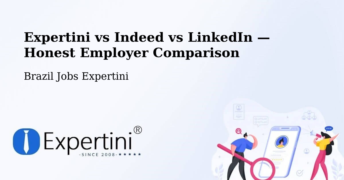 Expertini vs Indeed vs LinkedIn — Honest Employer Comparison Divisópolis — Divisópolis, Brazil — Expertini