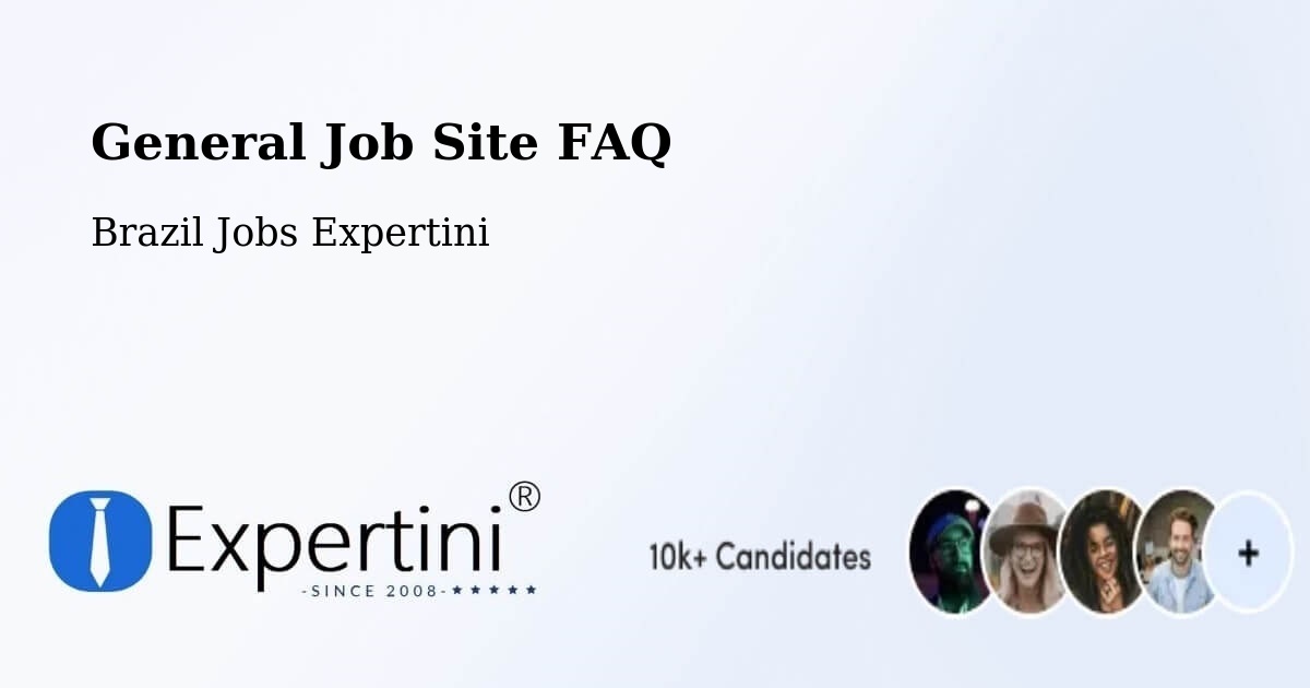 Job Site FAQ – Divisópolis - Brazil Jobs Expertini