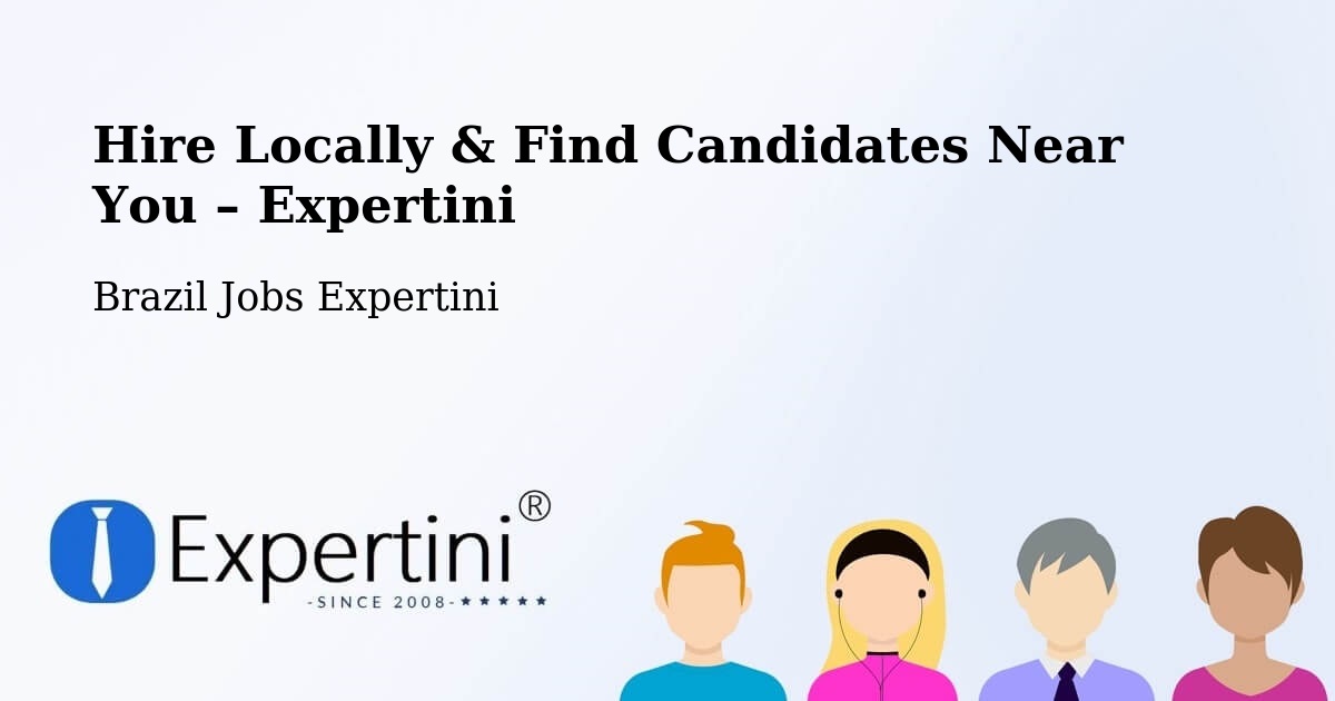 Hire Locally in Divisópolis – Find Qualified Candidates Near You - Divisópolis, Brazil Jobs Expertini