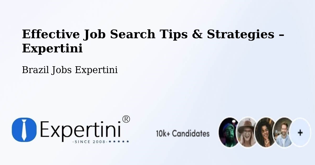 Job Search Tips & Strategies for Job Seekers – Divisópolis - Divisópolis, Brazil Jobs Expertini