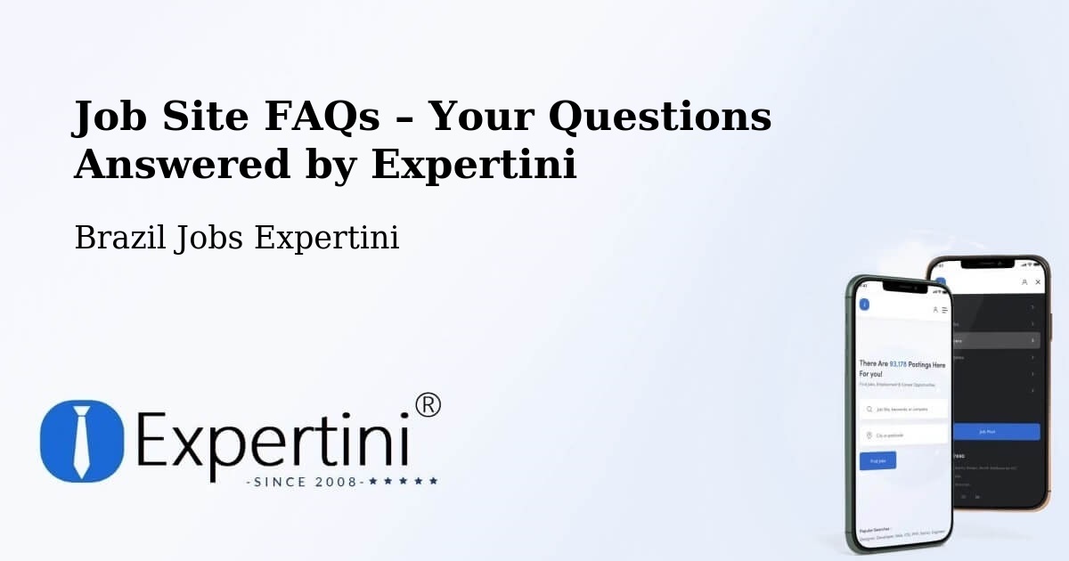Job Site FAQs – Frequently Asked Questions – Divisópolis - Divisópolis, Brazil Jobs Expertini