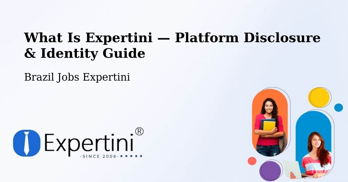 What Is Expertini — Platform Disclosure & Identity Guide – Divisópolis